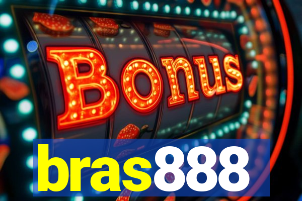 bras888