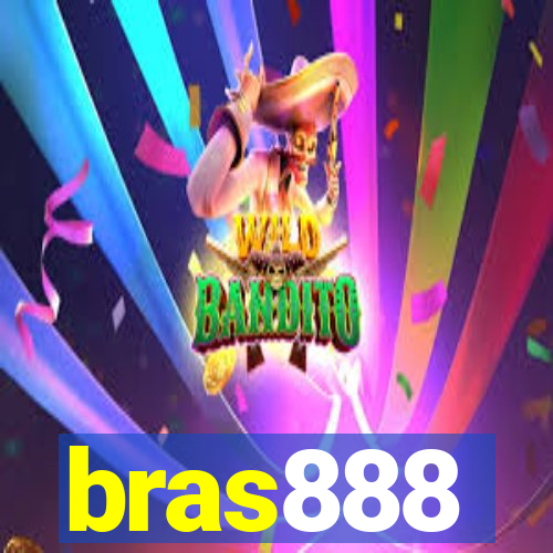 bras888