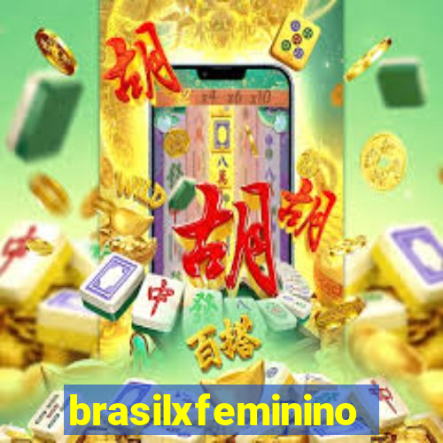 brasilxfeminino