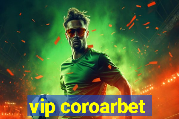 vip coroarbet