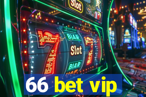 66 bet vip