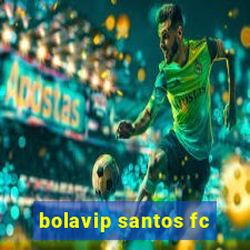 bolavip santos fc