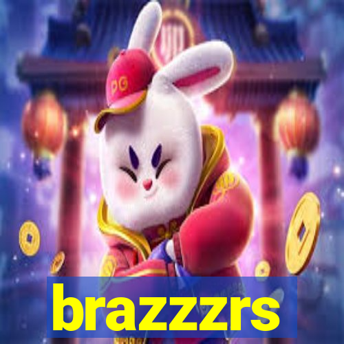 brazzzrs