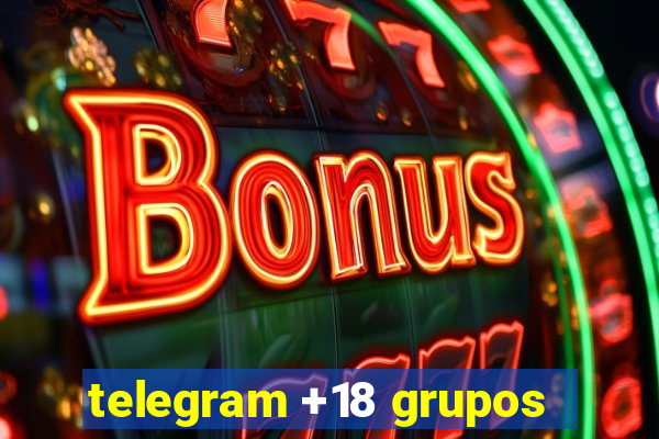 telegram +18 grupos