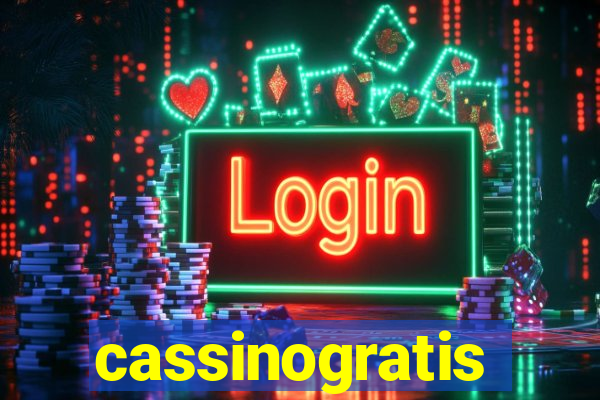 cassinogratis