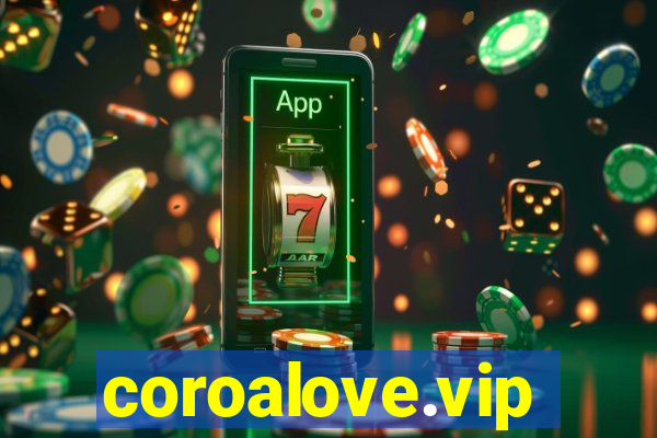 coroalove.vip