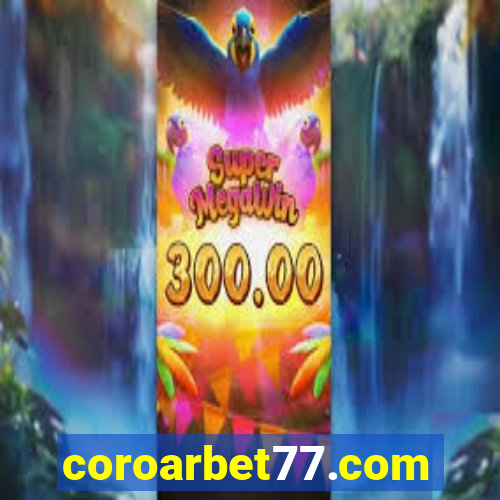 coroarbet77.com