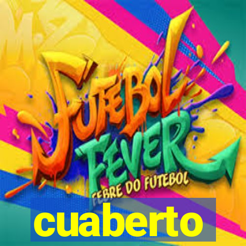 cuaberto