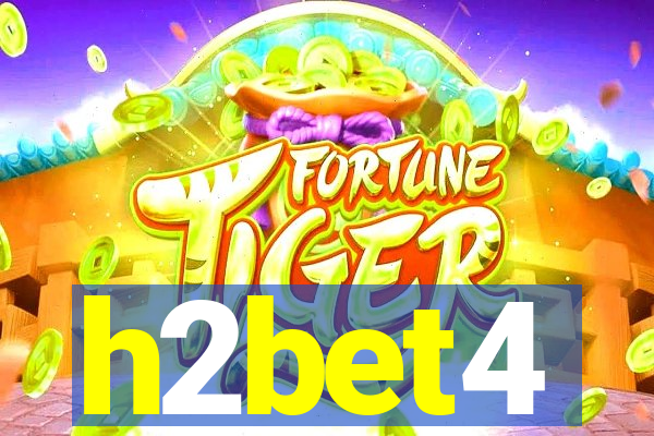 h2bet4