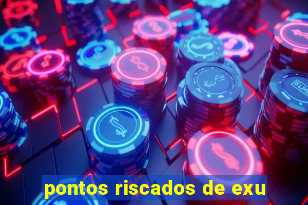 pontos riscados de exu