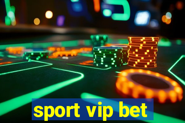 sport vip bet