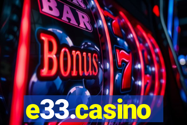 e33.casino