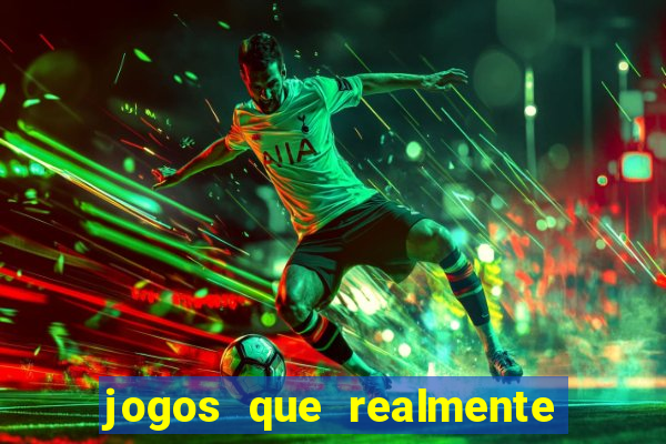 jogos que realmente pagam no cadastro