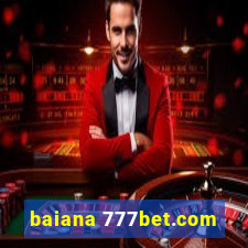 baiana 777bet.com