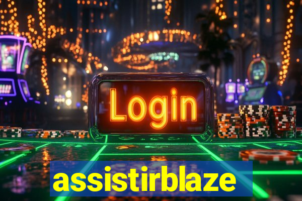 assistirblaze