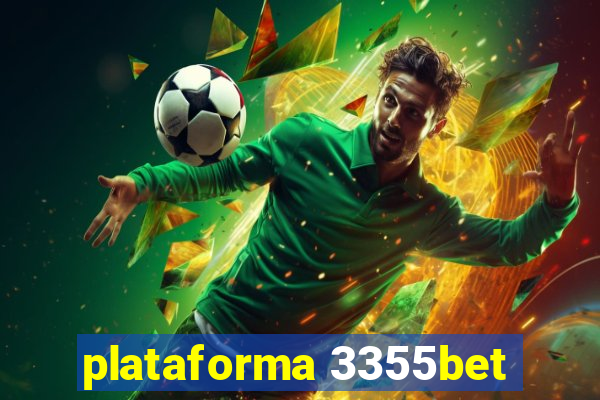 plataforma 3355bet