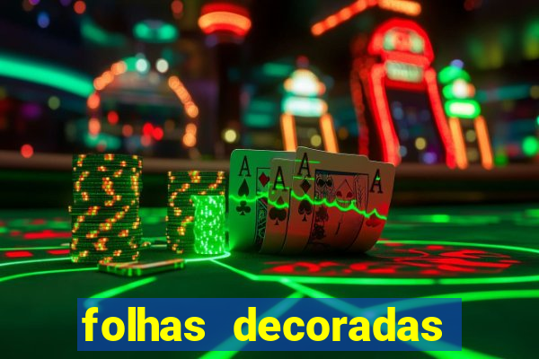 folhas decoradas para imprimir