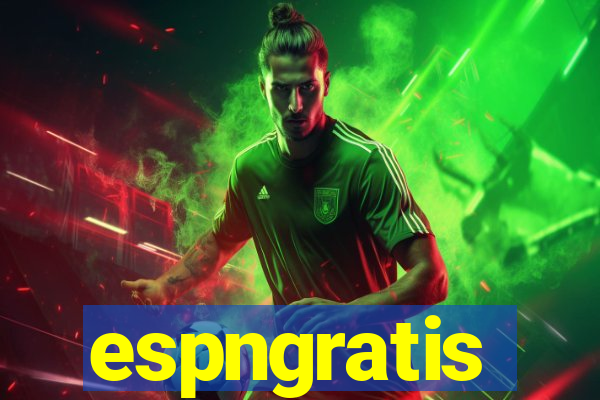 espngratis