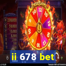 ii 678 bet