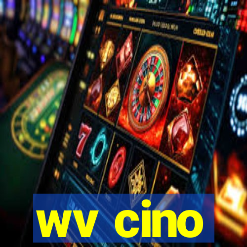 wv cino