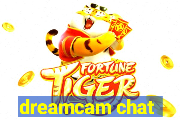 dreamcam chat