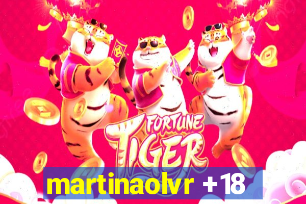 martinaolvr +18