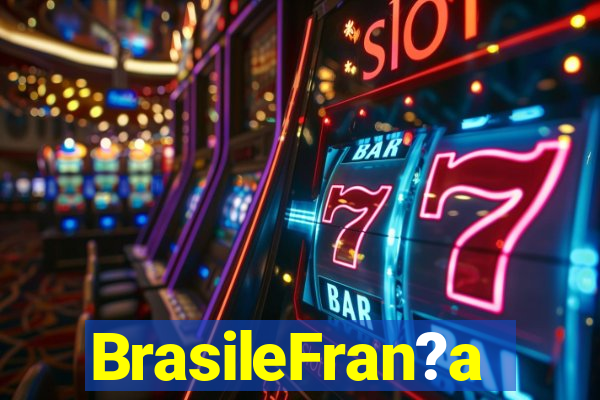 BrasileFran?a