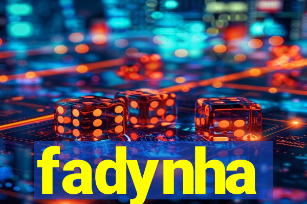 fadynha