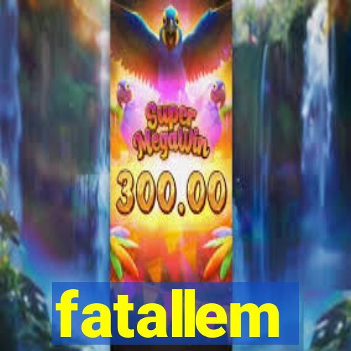 fatallem