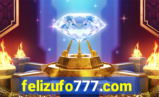 felizufo777.com