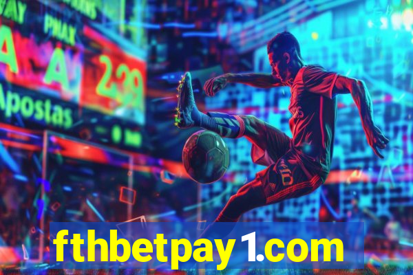 fthbetpay1.com