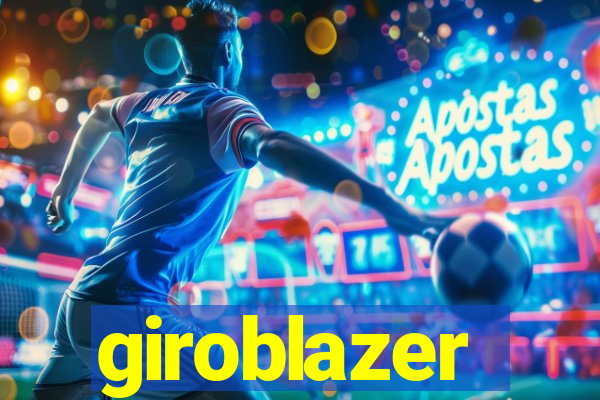 giroblazer