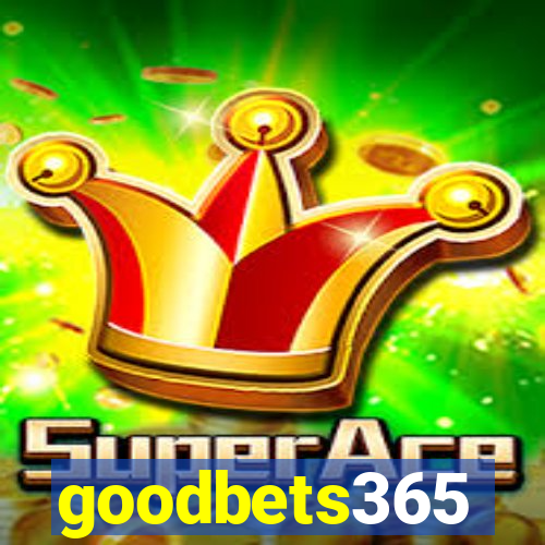 goodbets365