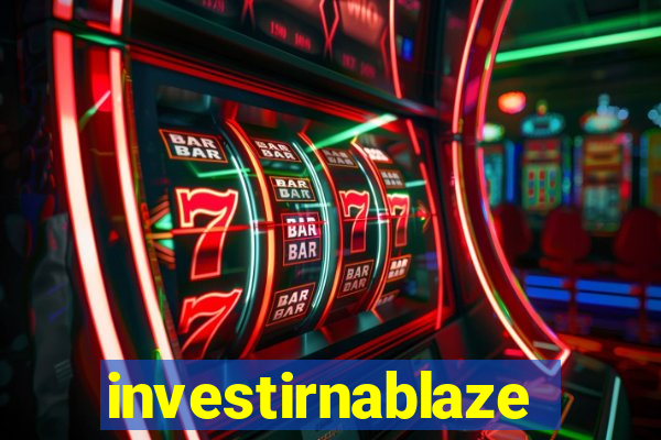 investirnablaze