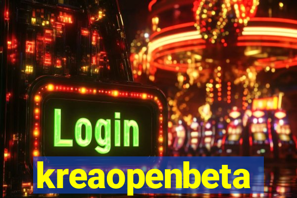 kreaopenbeta