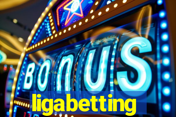 ligabetting