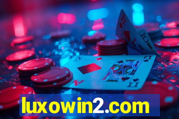 luxowin2.com