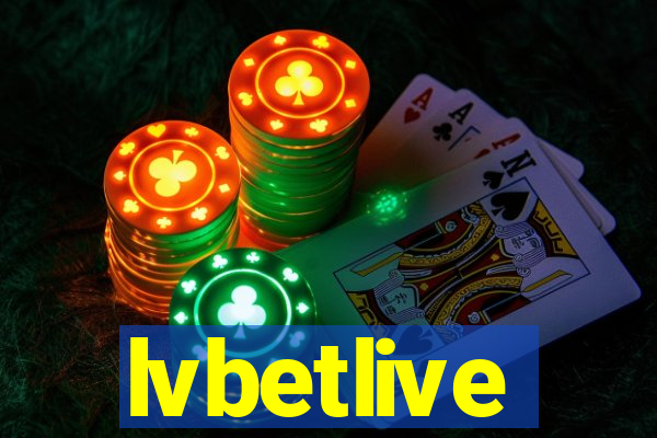 lvbetlive