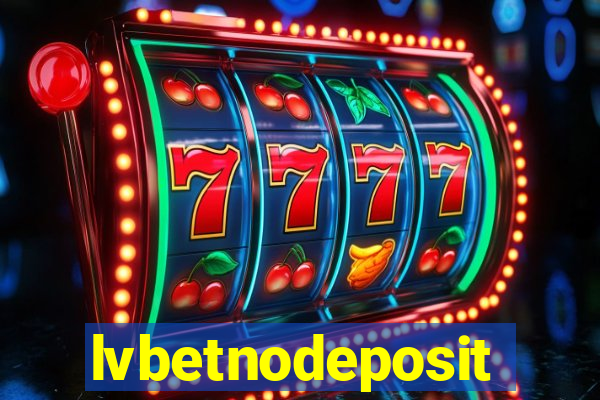 lvbetnodeposit