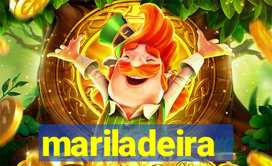 mariladeira