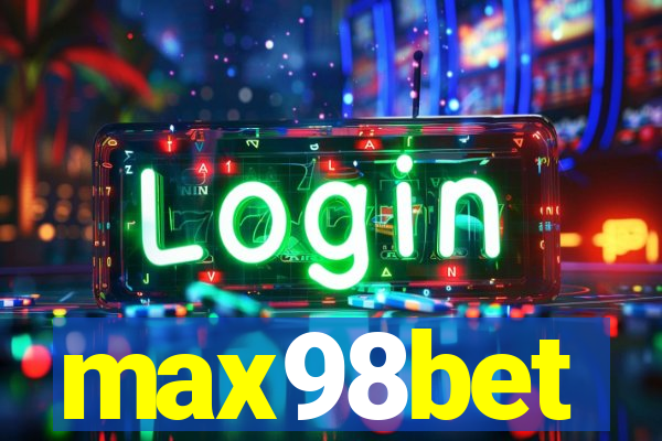 max98bet