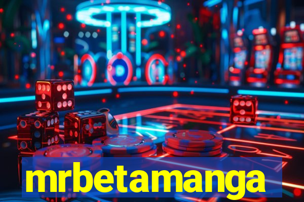 mrbetamanga