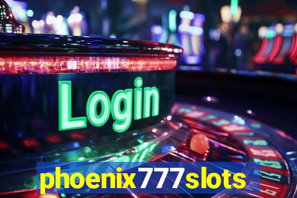 phoenix777slots