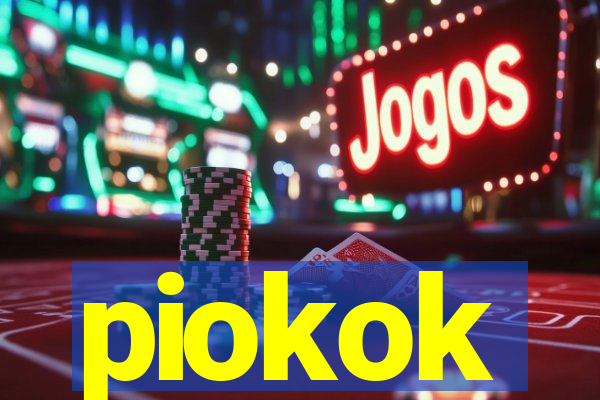 piokok