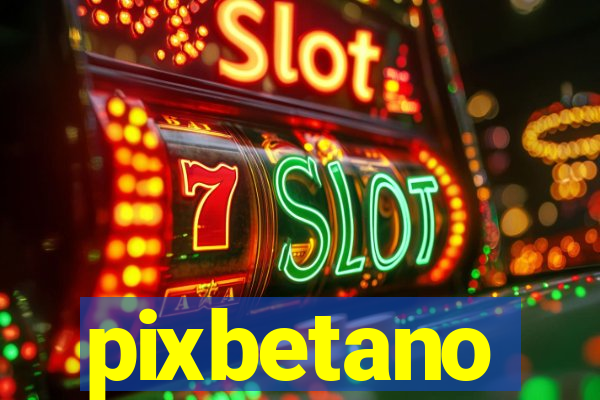 pixbetano