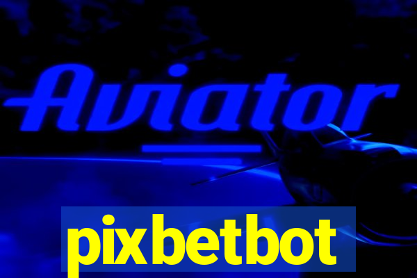 pixbetbot