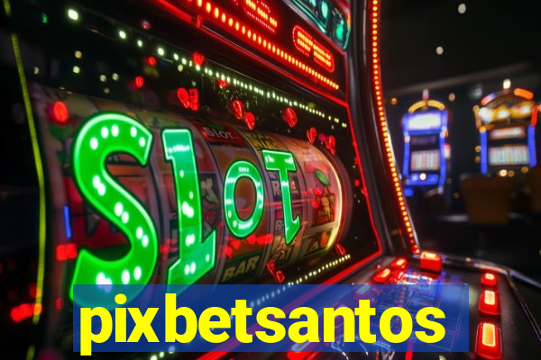 pixbetsantos