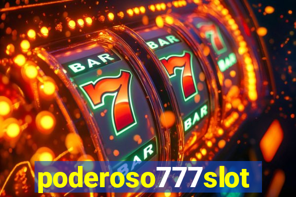 poderoso777slots