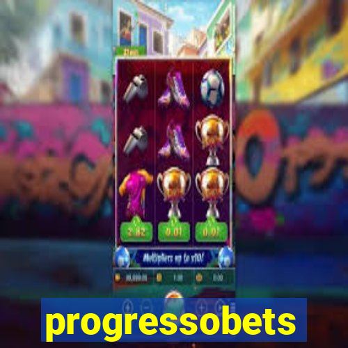 progressobets