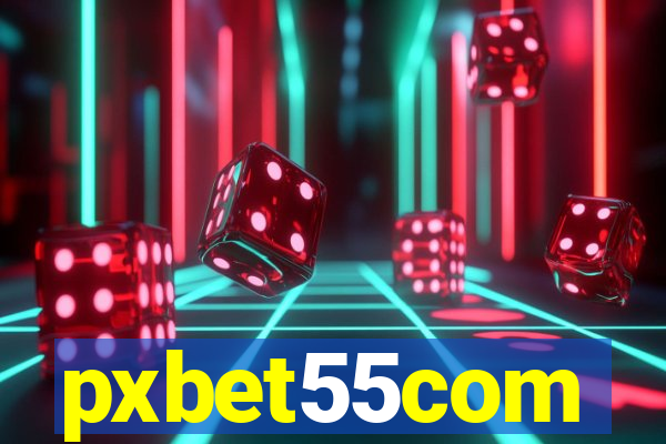 pxbet55com